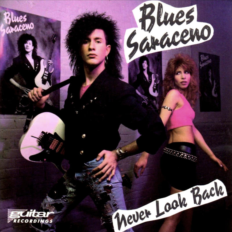 Blues Saraceno - Never Look Back
