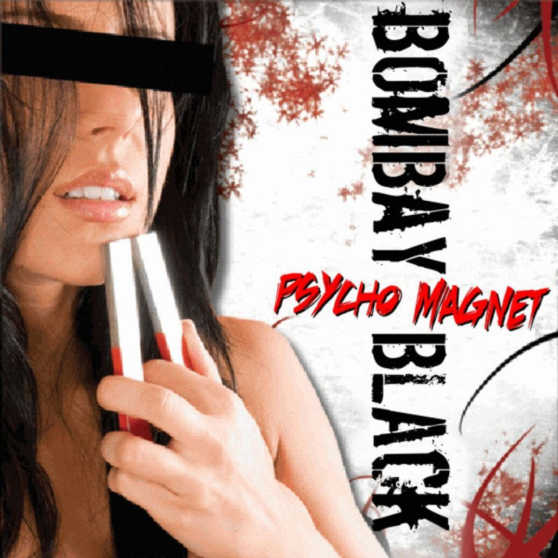 Bombay Black - Psycho Magnet [2009]
