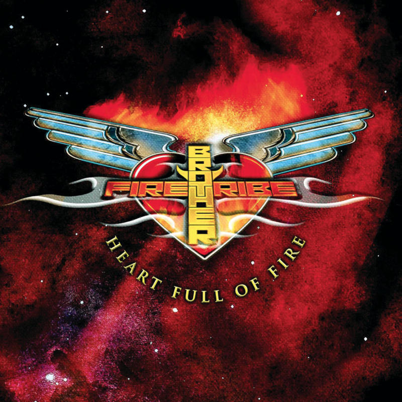 Brother Firetribe - Heart Full Of Fire