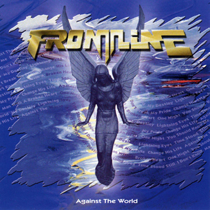 Frontline - Against The World [2002]