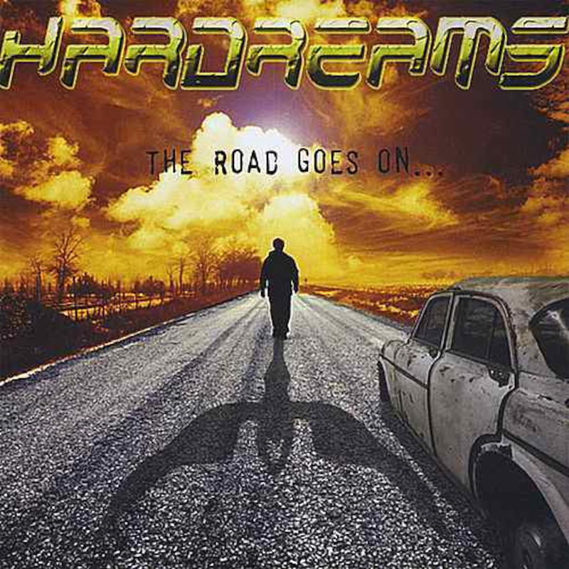 Hardreams - The Road Goes On... [2008]