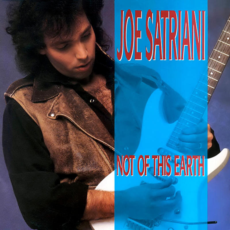 Joe Satriani - Not Of This Earth