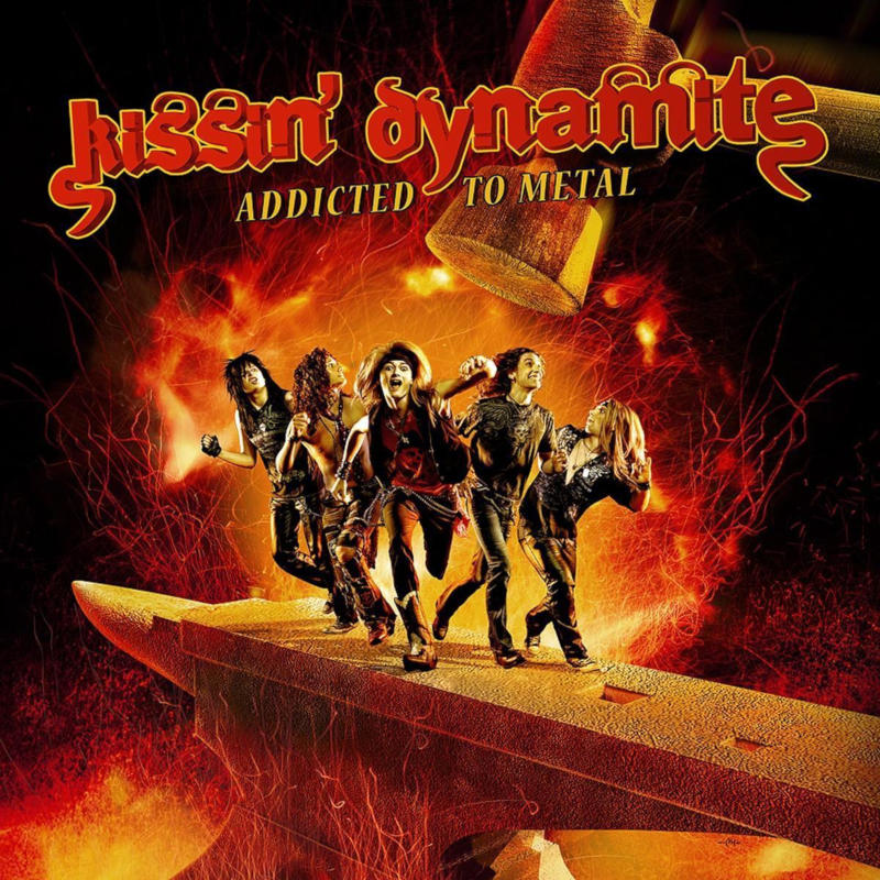 Kissin' Dynamite - Addicted To Metal [2010]
