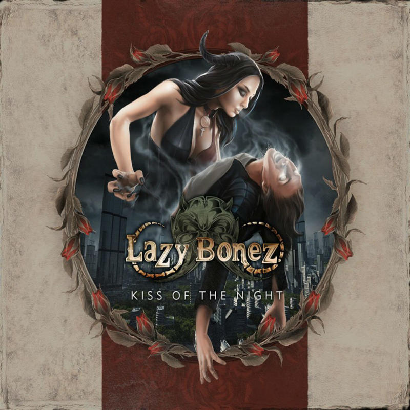 Lazy Bonez - Kiss Of The Night