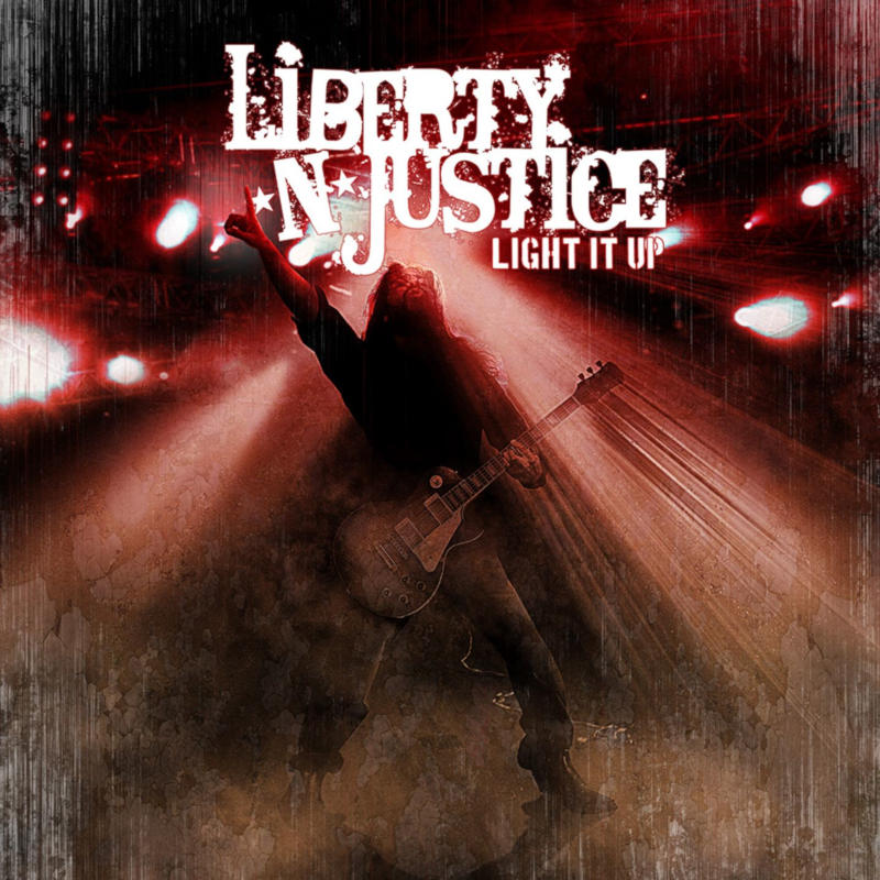 Liberty N' Justice - Light It Up [2010]
