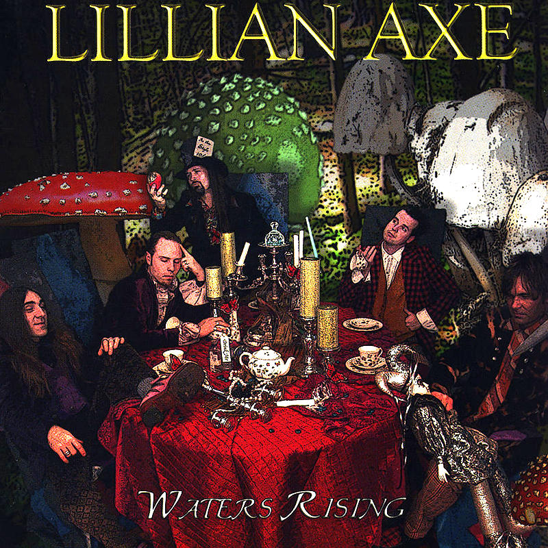 Lillian Axe - Waters Rising