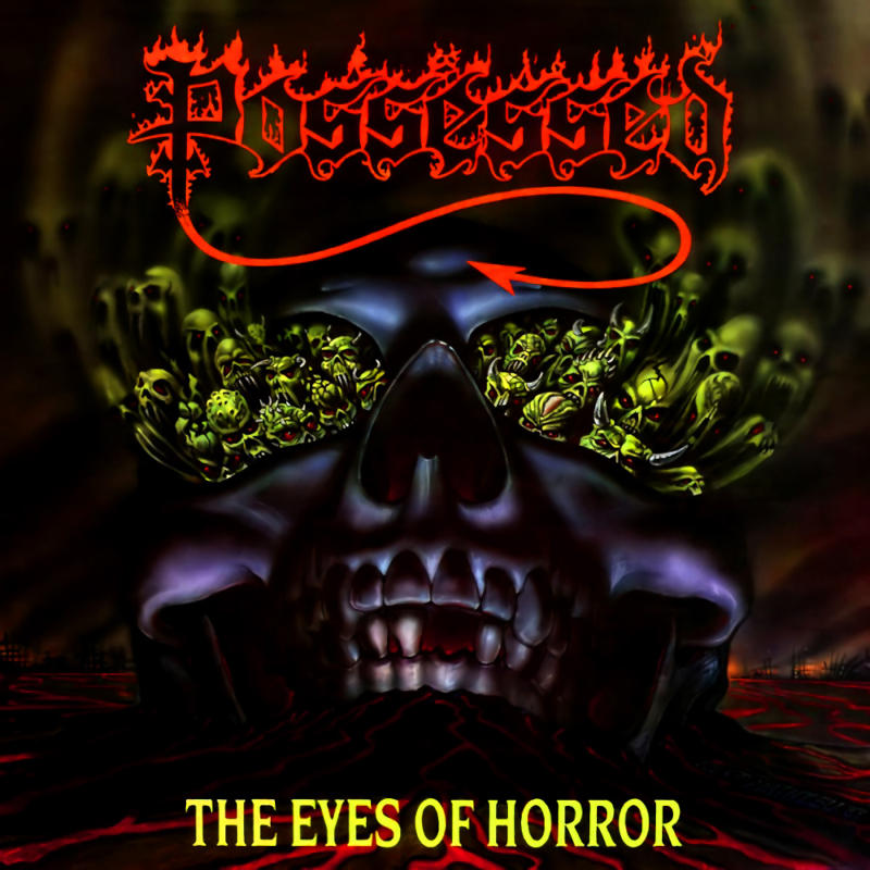 Possessed - The Eyes Of Horror