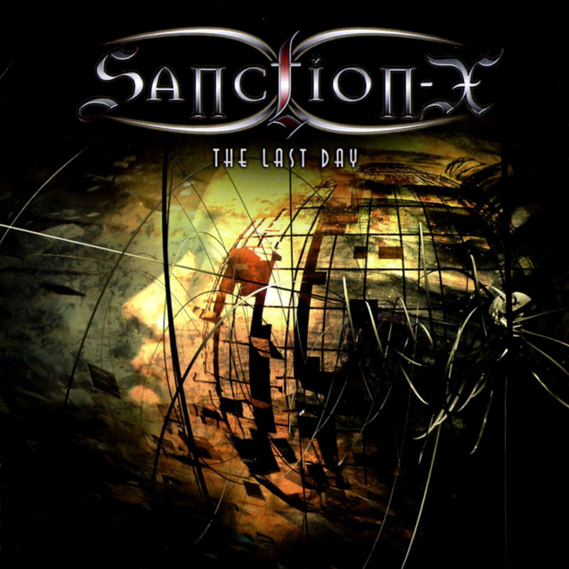 Sanction X - The Last Day [2009]