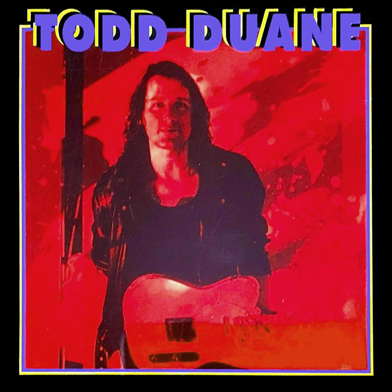 Todd Duane - Todd Duane