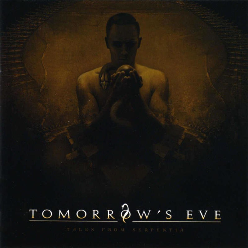 Tomorrow's Eve - Tales From Serpentia [2008]