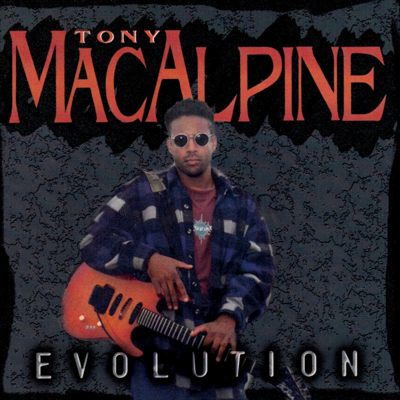 Tony MacAlpine - Evolution