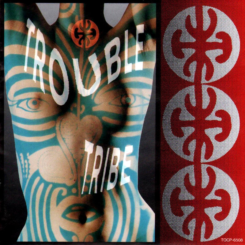 Trouble Tribe - Trouble Tribe [1990]