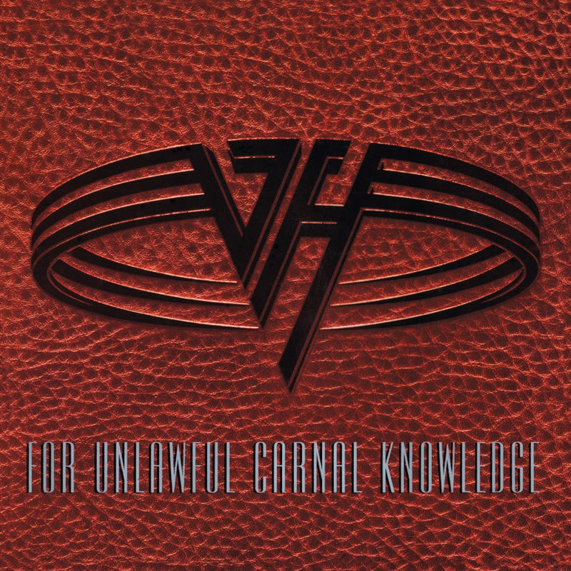 Van Halen - For Unlawful Carnal Knowledge
