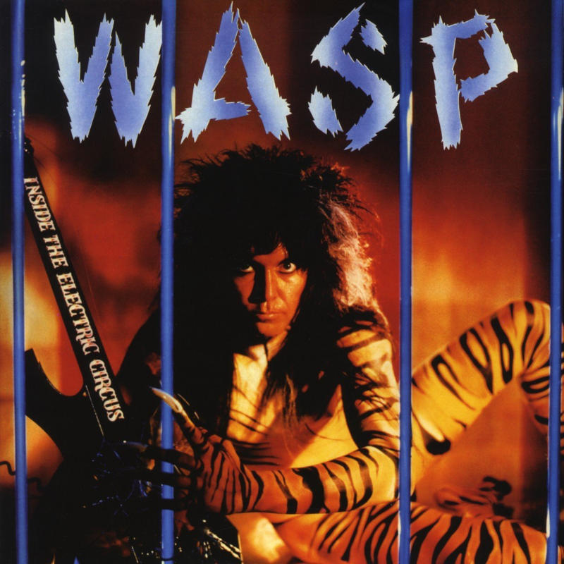 W.A.S.P. - Inside The Electric Circus